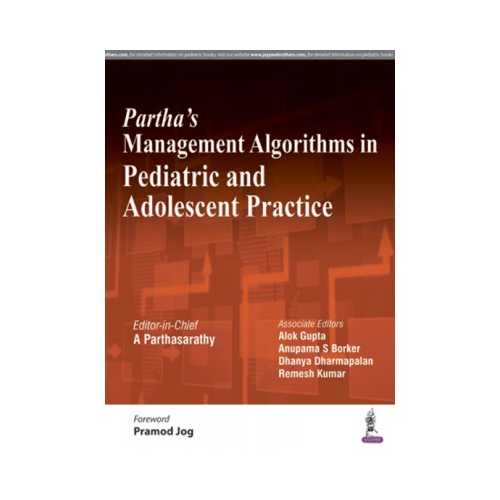 Parthas Management Algorithms In Pediatric And Adolescent Practice by A Parthasarathy