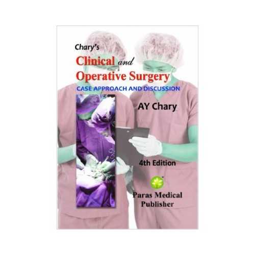 Chary'S Clinical And Operative Surgery by A Y Chary