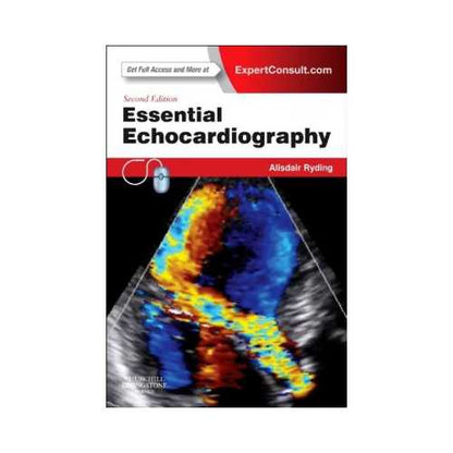 Essential Echocardiography 2nd Edition by Alisdair Ryding