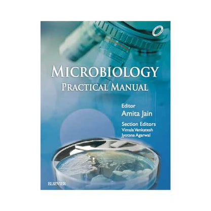 Microbiology Practical Manual  by Amita jain