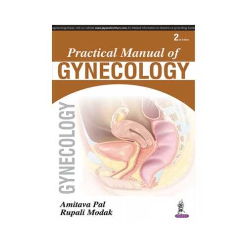 Practical Manual Of Gynecology by Amitava Pal