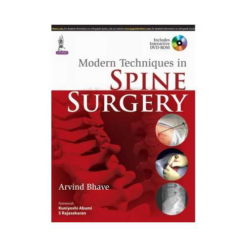 Modern Techniques In Spine Surgery by Arvind Bhave