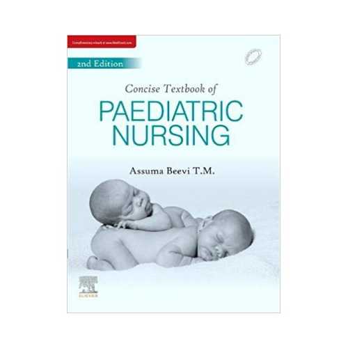 Concise Textbook Of Paediatric Nursing by Assuma Beevi