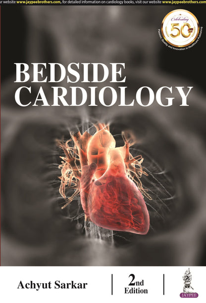 Bedside Cardiology 2/e 2021 by Achyut Sarkar