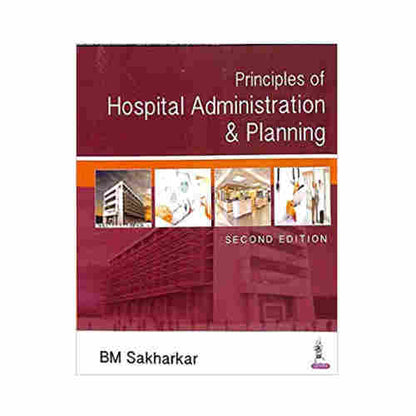 Principles Of Hospital Administration And Planning by B.M Sakharkar 2/e 2026