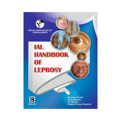 IAL Handbook Of Leprosy by Bhushan Kumar