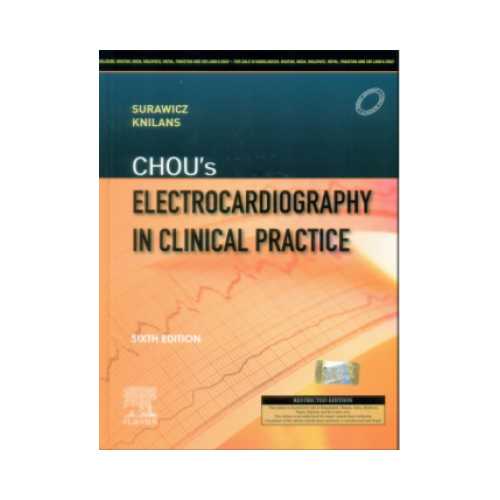 Chou'S Electrocardiography In Clinical Practice by Borys Surawicz