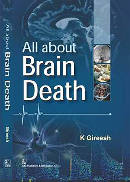 ALL ABOUT BRAIN DEATH (HB 2017) By GIREESH K