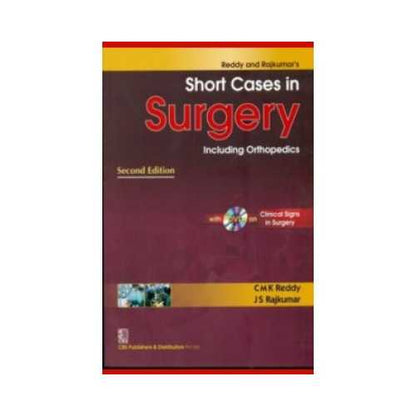 Short Cases In Surgery Including Orthopedics By CMK Reddy