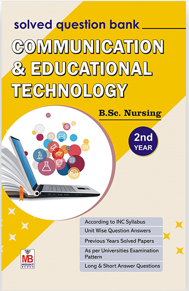 Communication & Education Technology  solved question bank for Bsc nursing by  Kalpana Yadav