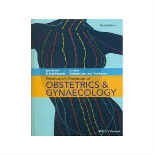 Dewhurst’s Textbook Of Obstetrics & Gynaecology