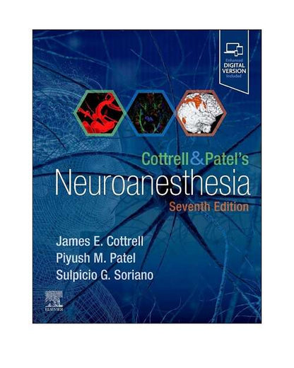 Cottrell and Patel's Neuroanesthesia by James E. Cottrell, Piyush Patel 7/e 2024