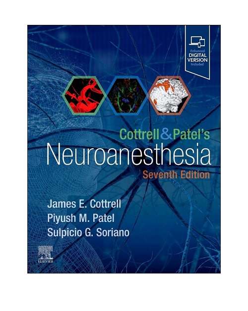 Cottrell and Patel's Neuroanesthesia by James E. Cottrell, Piyush Patel 7/e 2024