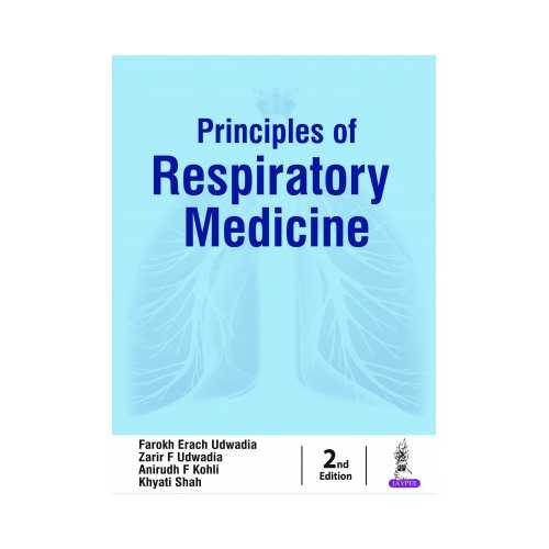 Principles of Respiratory Medicine by Farokh Erach Udwadia