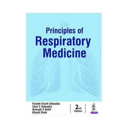 Principles of Respiratory Medicine by Farokh Erach Udwadia