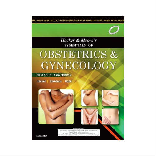 Hacker & Moore's Essentials Of Obstetrics And Gynecology