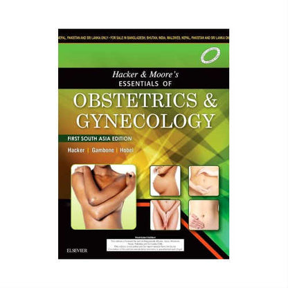 Hacker & Moore's Essentials Of Obstetrics And Gynecology