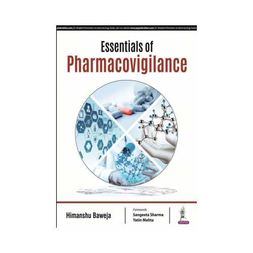 Essentials Of Pharmacovigilance by Himanshu Baweja
