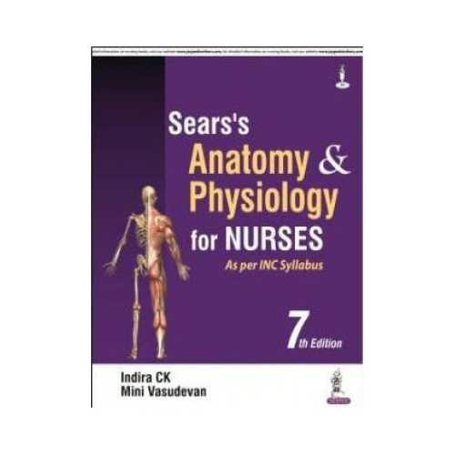 Sears’s Anatomy And Physiology For Nurses