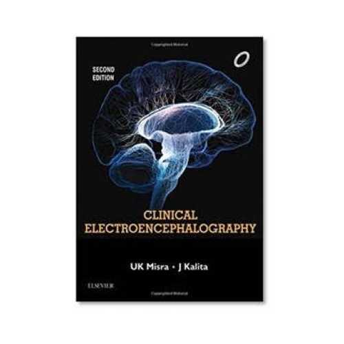 Clinical Electroencephalography by J Kalita