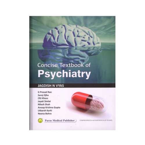 Concise Textbook Of Psychiatry by Jagdish N Vyas