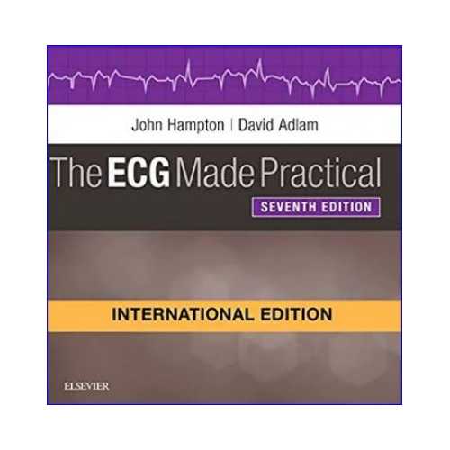 ECG Made Practical by John Hampton
