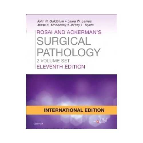 Rosai and Ackerman’s Surgical Pathology (2 Vols. Set) International Edition