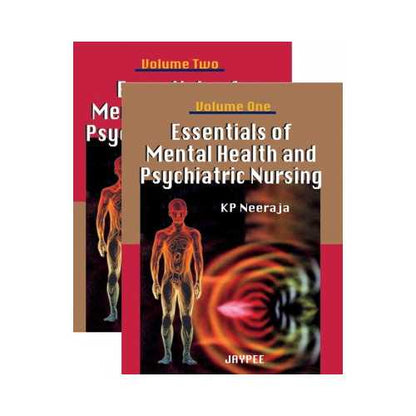 Essentials of Mental Health and Psychiatric Nursing 1/e 2024 (2 Vol set) by K P Neeraja