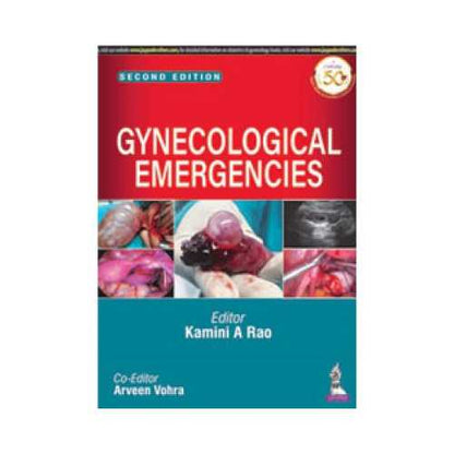 Gynecological Emergencies by Kamini A Rao