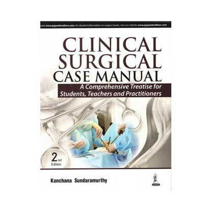 Clinical Surgical Case Manual By Kanchana Sundaramurthy