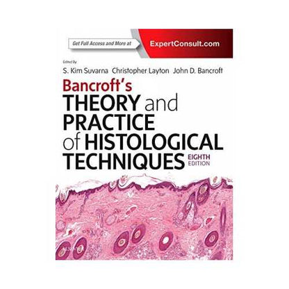 Bancroft's Theory and Practice of Histological Techniques by Kim S Suvarna