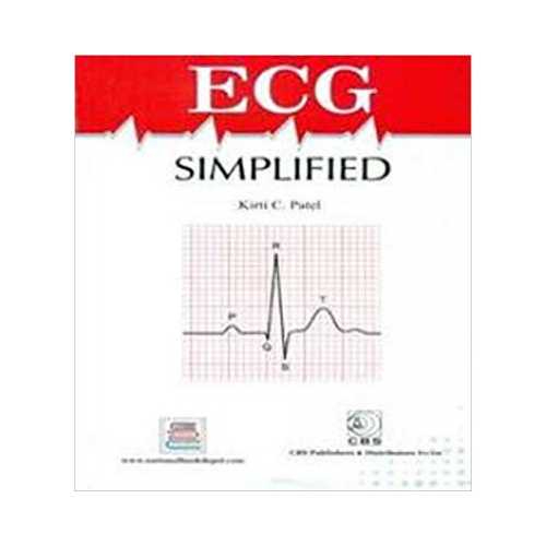 ECG Simplified by Kirti C. Patel