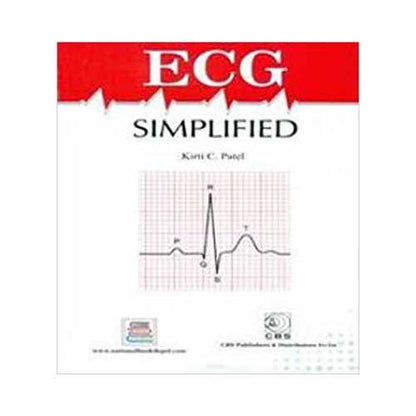 ECG Simplified by Kirti C. Patel