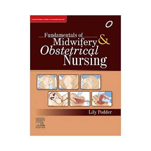 Fundamentals Of Midwifery And Obstetrical Nursing by Lily Podder