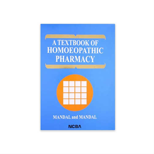A Textbook of Homoeopathic Pharmacy by Mandal and Mandal
