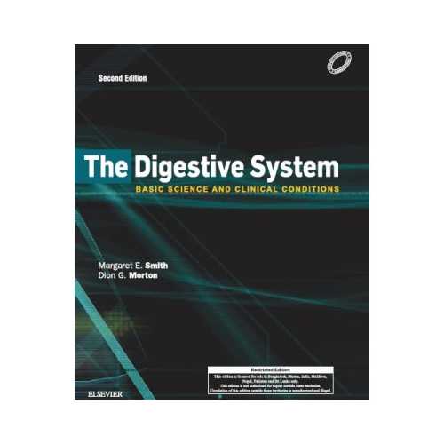 The Digestive System Basic Science And Clinical Conditions By Margaret E. Smith
