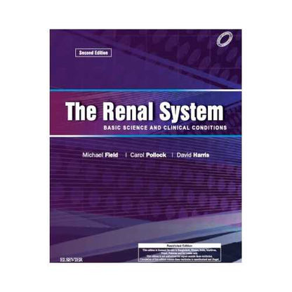 The Renal System Basic Science and Clinical Conditions By Michael Field