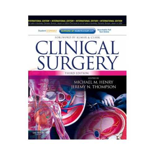 Clinical Surgery 3rd/2012 By Michael M. Henry