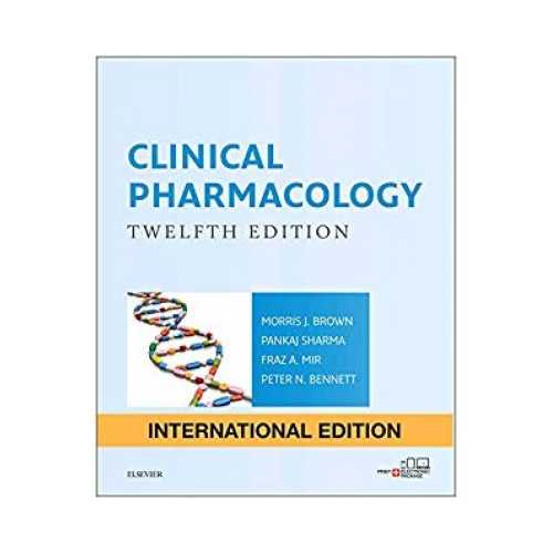 Clinical Pharmacology 12th Edition by Morris Brown
