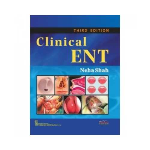 Clinical ENT 3/e 2025 by Neha Shah