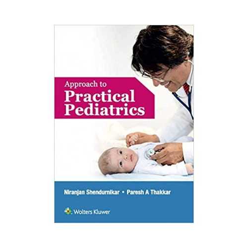 Approach To Practical Pediatrics by Niranjan Sendhurnikar