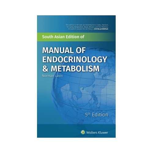 Manual of Endocrinology & Metabolism 5th/2018 By Norman Lavin