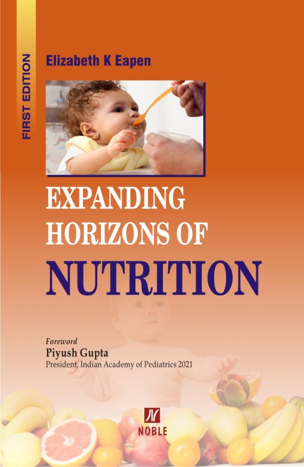 Expanding Horizons of Nutrition By Elizabeth K Eapen