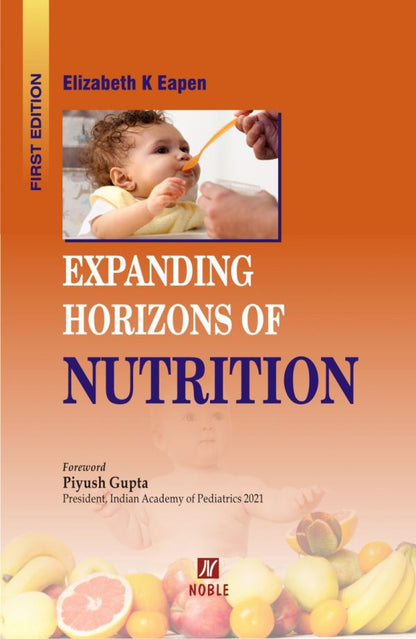 Expanding Horizons of Nutrition By Elizabeth K Eapen