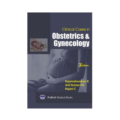 Clinical Cases In Obstetrics And Gynecology By Rajamahendran