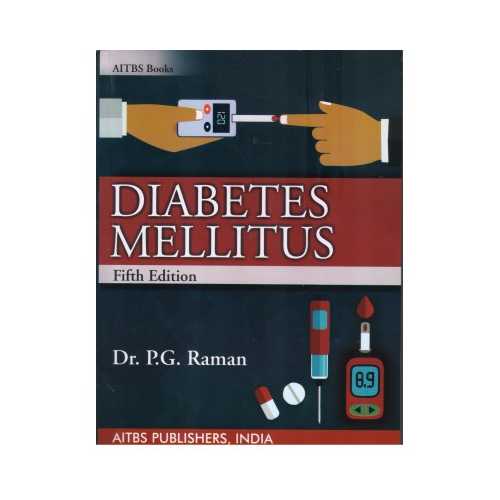 Diabetes Mellitus by P.G. Raman