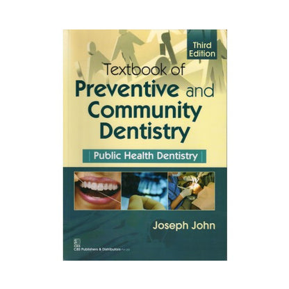 Textbook Of Preventive And Community Dentistry By Joseph John