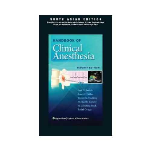 Handbook Of Clinical Anesthesia by Paul G. Barash