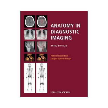 Anatomy In Diagnostic Imaging 3rd by Peter Fleckenstein