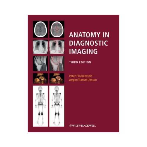 Anatomy In Diagnostic Imaging 3rd by Peter Fleckenstein